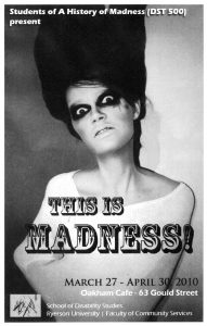 Poster featuring woman with dark eye makeup advertising "This is Madness!" art exhibit